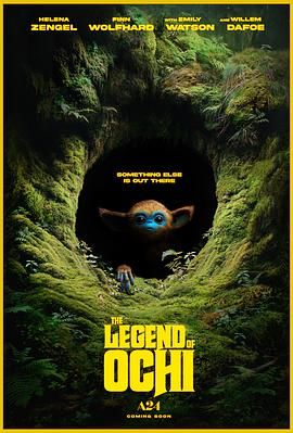91亚色传媒《奥奇传说 The Legend of Ochi》免费在线观看